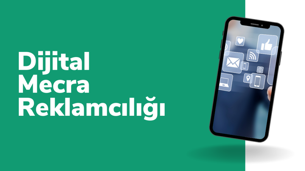 Dijital Mecra Reklamcılığı